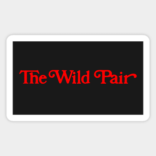 The Wild Pair Magnet